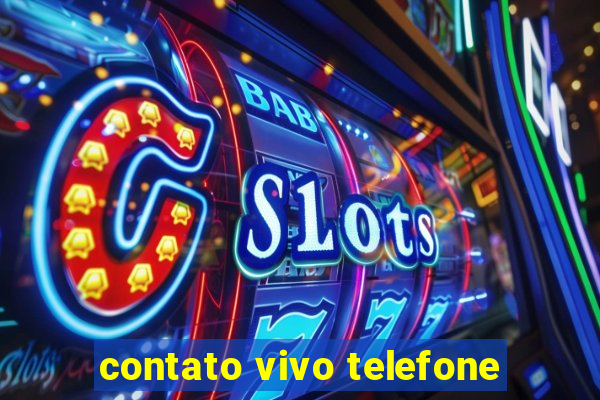 contato vivo telefone